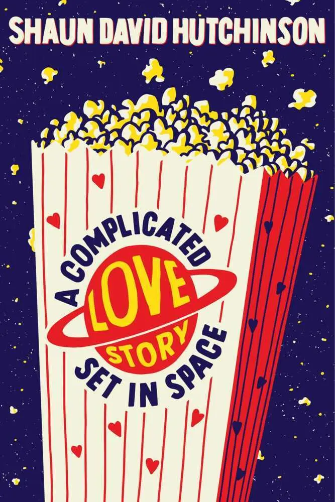 Cover: 9781534496460 | A Complicated Love Story Set in Space | Shaun David Hutchinson | Buch